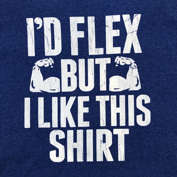 Las Vegas Fight Shop I’D Flex But I Like This Shirt Chin Up Apparel Mens XL Blue - Picture 2 of 6